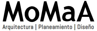 MoMaA Arquitectura, Planeamiento y Diseño
